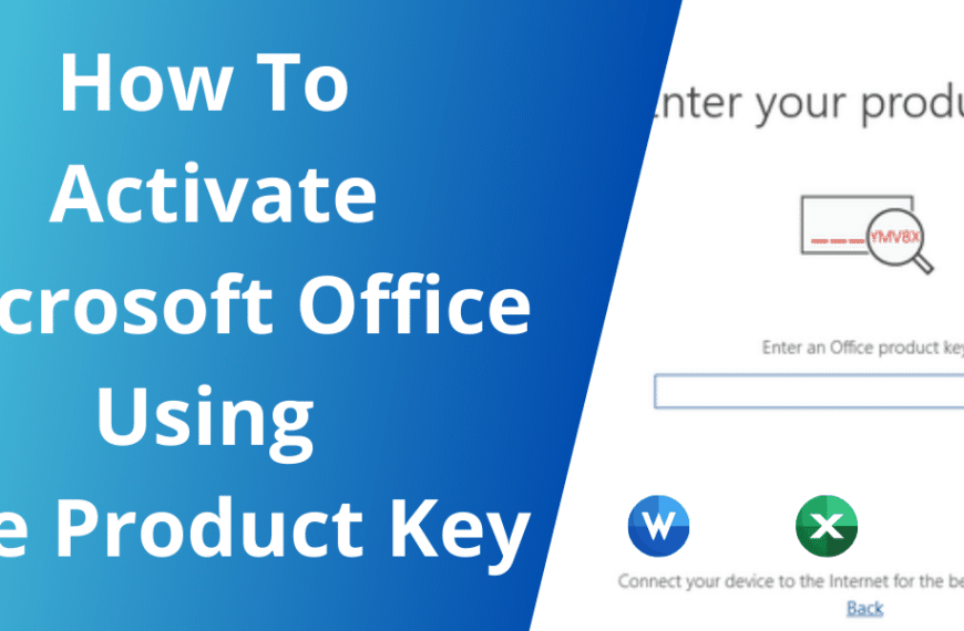 How To Activate Microsoft Office Using the Product Key