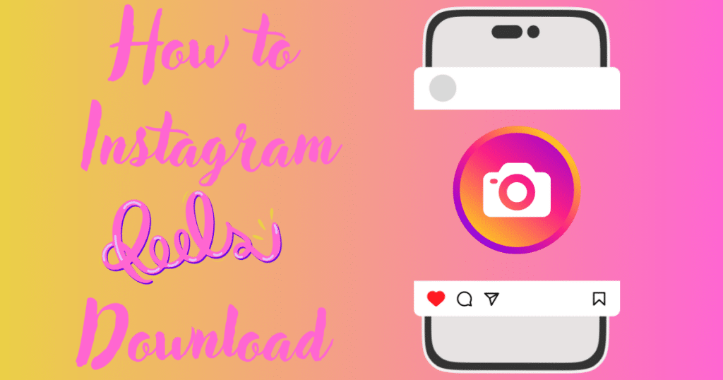 how-to-download-instagram-reels
