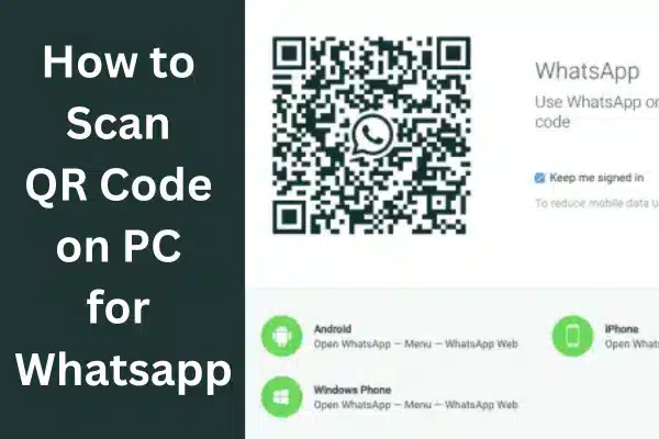 how-to-scan-qr-code-on-pc-for-whatsapp.png